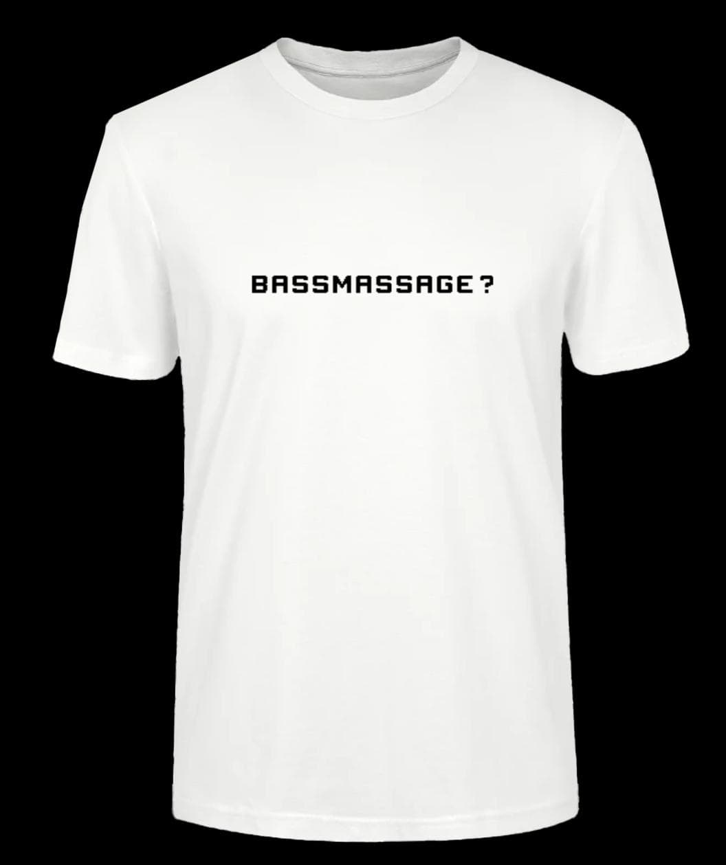BASSMASSAGE – Shirt Weiß